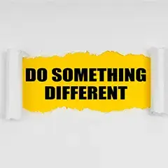 Do Something Different