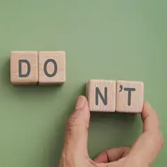 Know What Not to Do