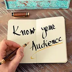 Know Your Audience