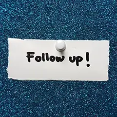 Develop a Follow-up Track