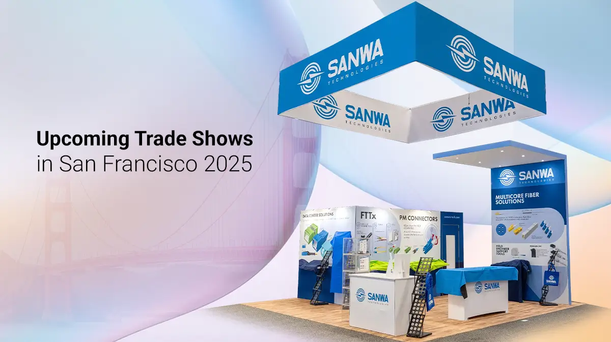 Top Trade Shows in San Francisco That You Must Attend in 2025