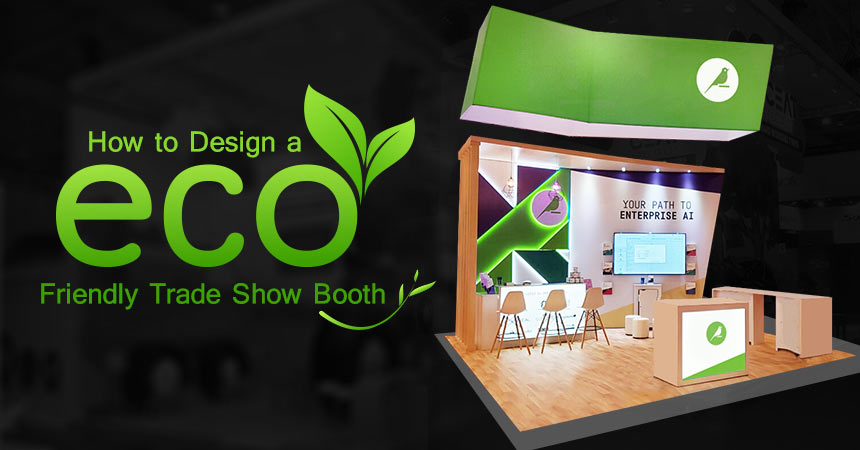 Booth Design: Everything You Need To Know About Booth Design And How To  Make Your Design Effective