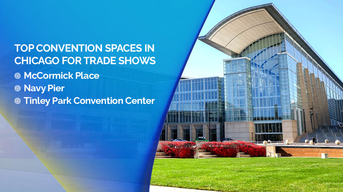 Top Convention Spaces in Chicago for Trade Shows