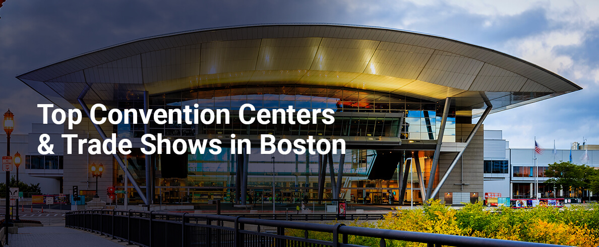 Top Convention Centers & Trade Shows in Boston